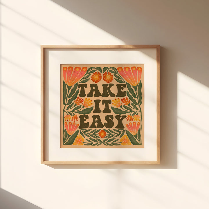 Take it Easy Art Print