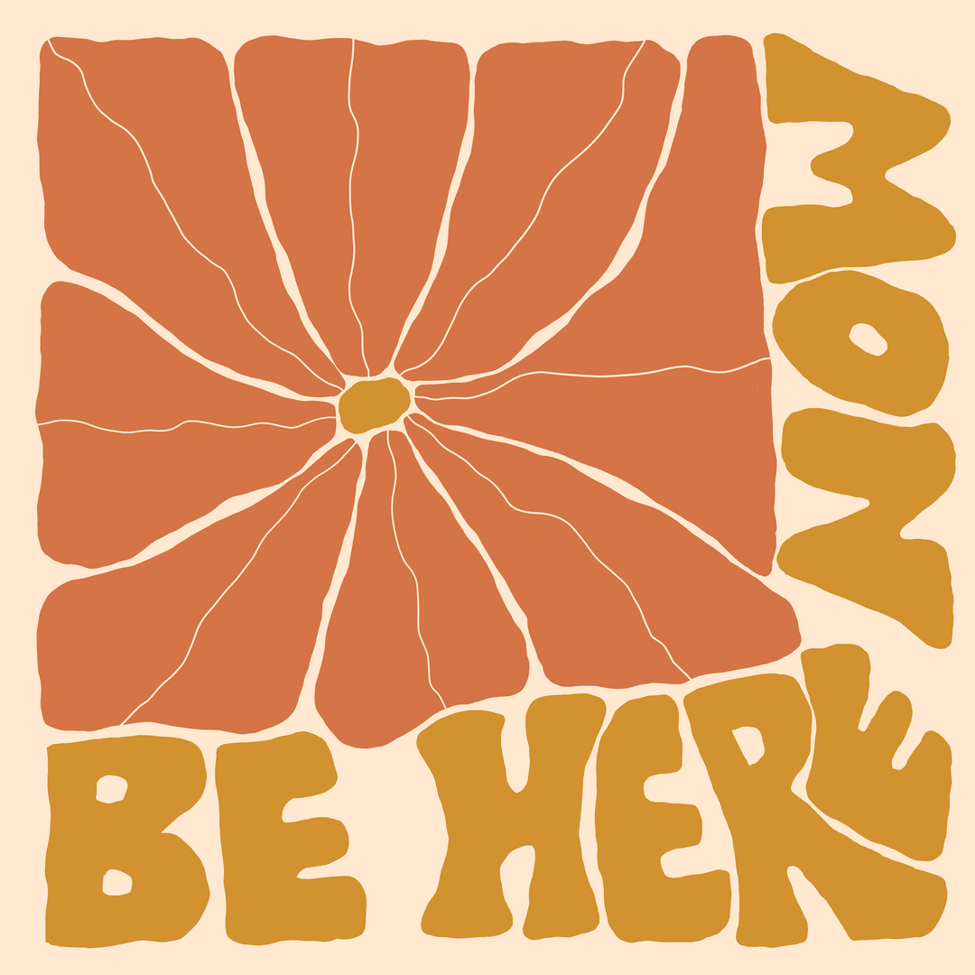 Be Here Now Art Print - High West Wild