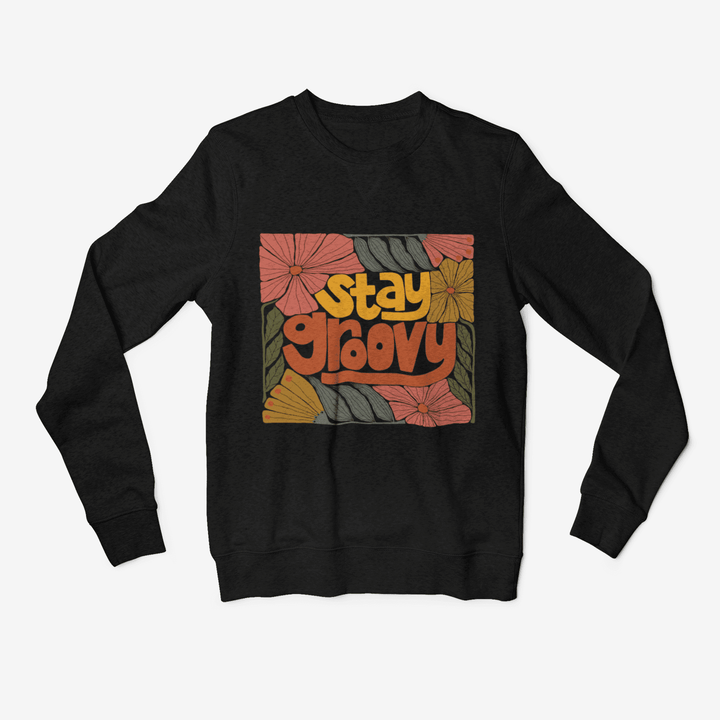 Stay Groovy Unisex Sweatshirt - High West Wild