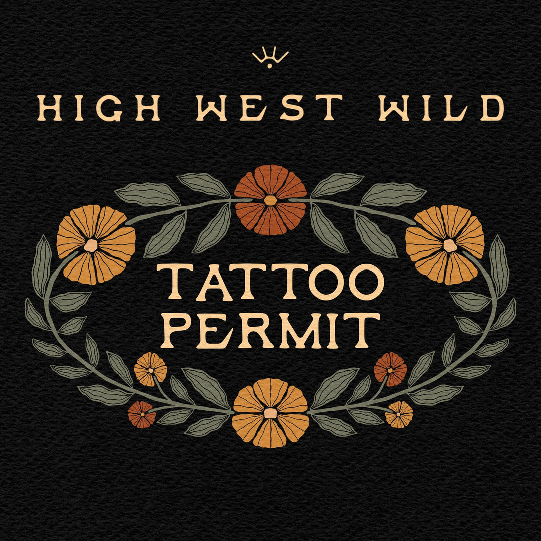 TATTOO PERMIT - High West Wild